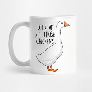 Look at All Those Chickens - Funny Meme Mug